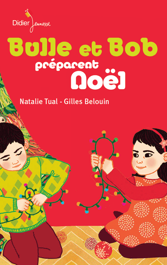 Bulle et Bob pr¨¦parent No?l