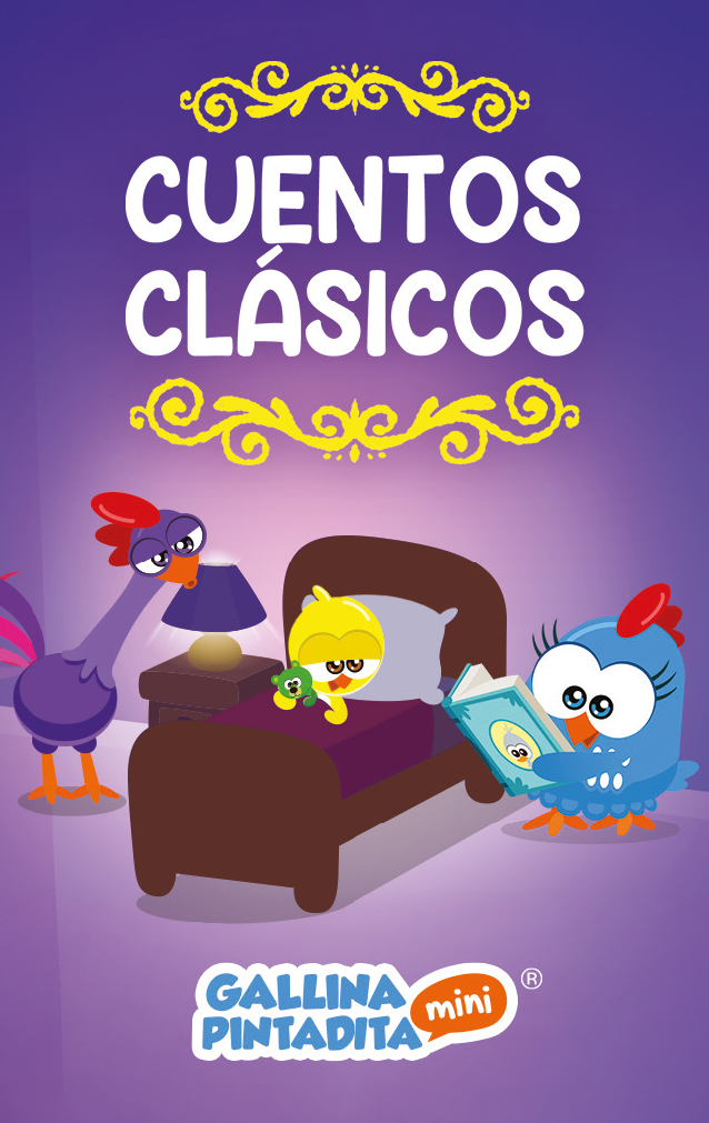 Cuentos Cl¨¢ssicos con la Gallina Pintadita