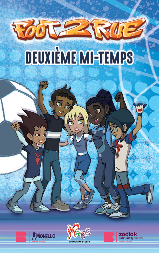 Foot2Rue : Deuxi¨¨me mi-temps